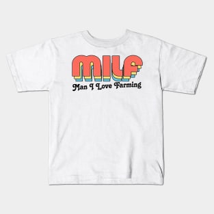 MILF //// Man I Love Farming Kids T-Shirt